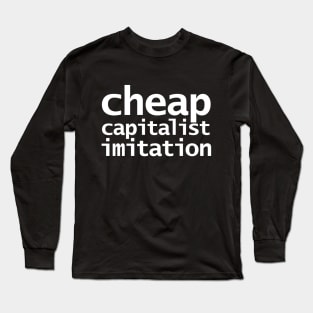 Cheap Capitalist Imitation Long Sleeve T-Shirt